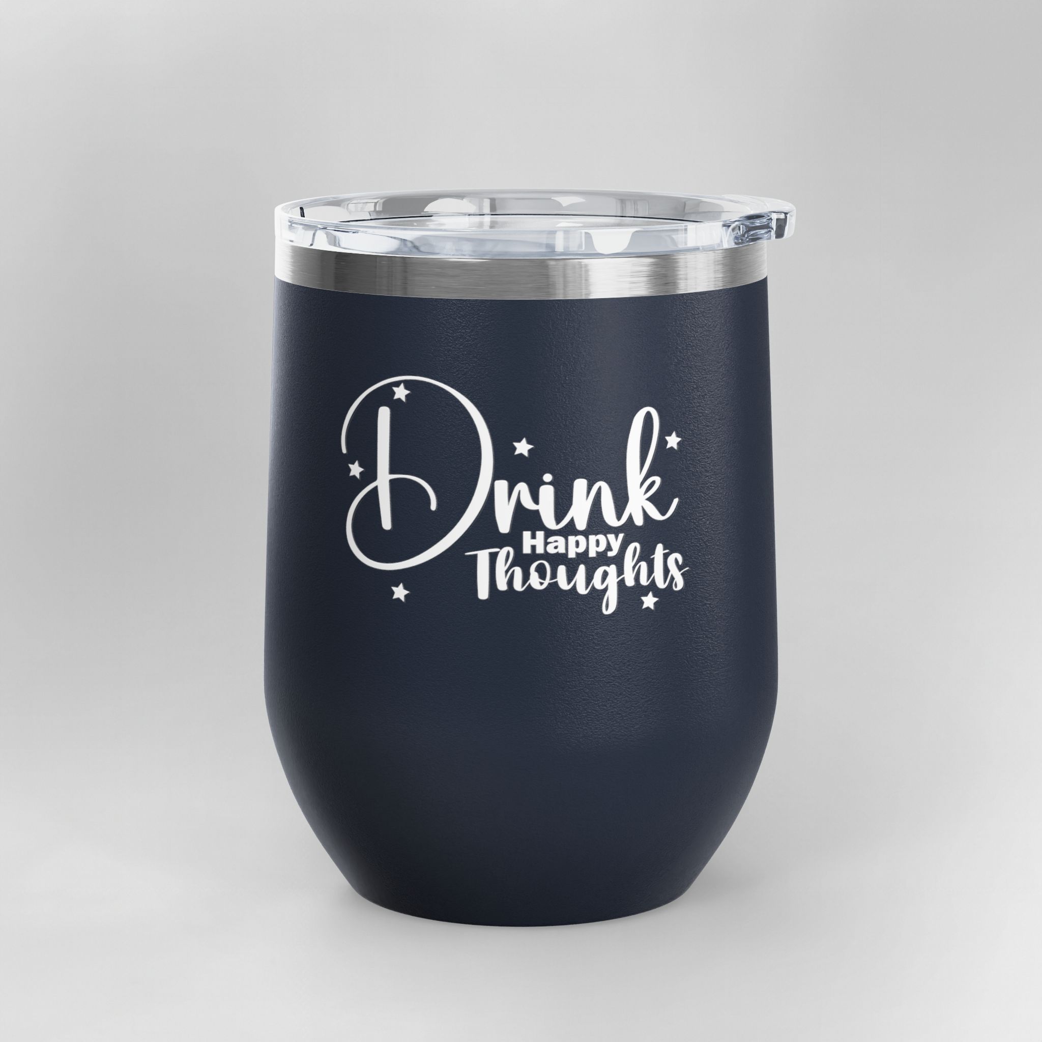 Drink Happy Thoughts - Insulated Wine Tumbler | 12oz - Image 17