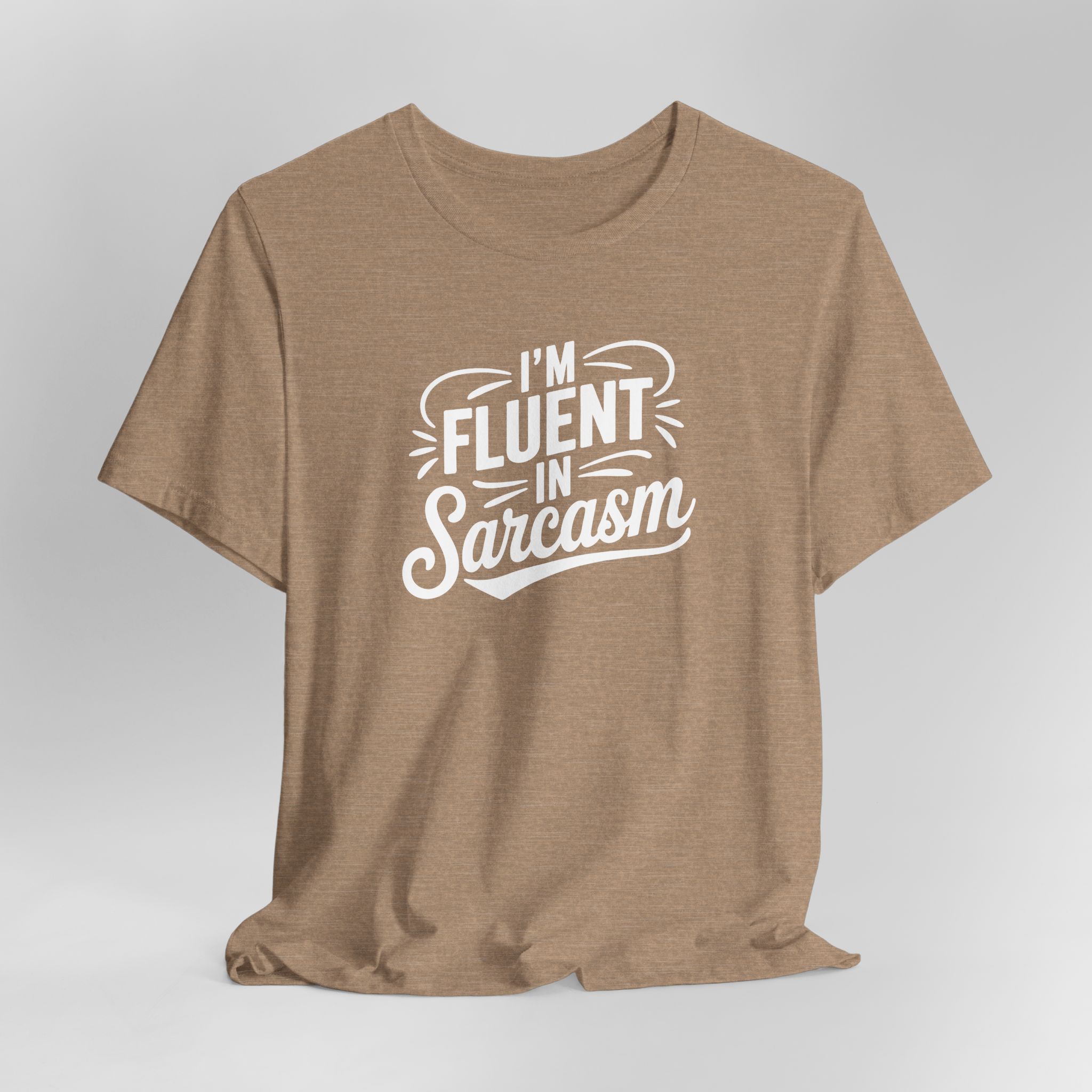 Fluent In Sarcasm - Image 3