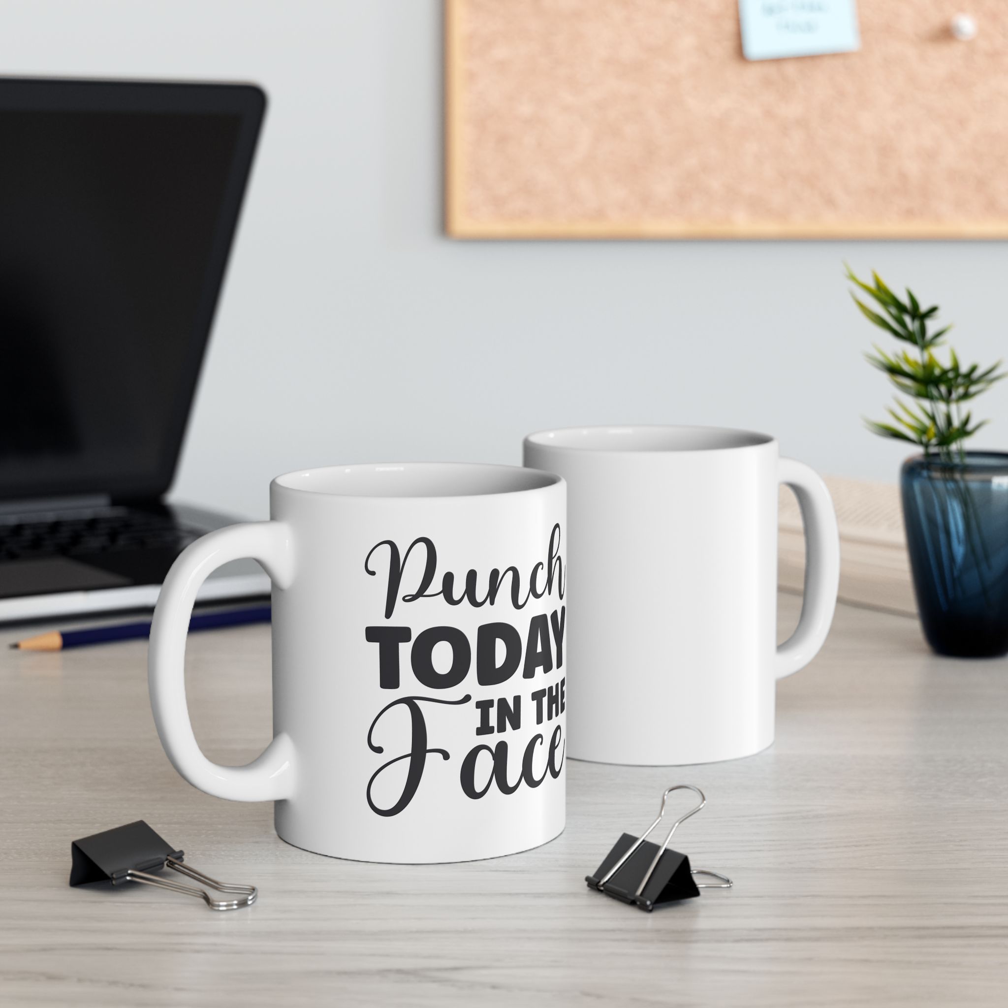 Punch Today in the Face - Ceramic Mug - Image 2