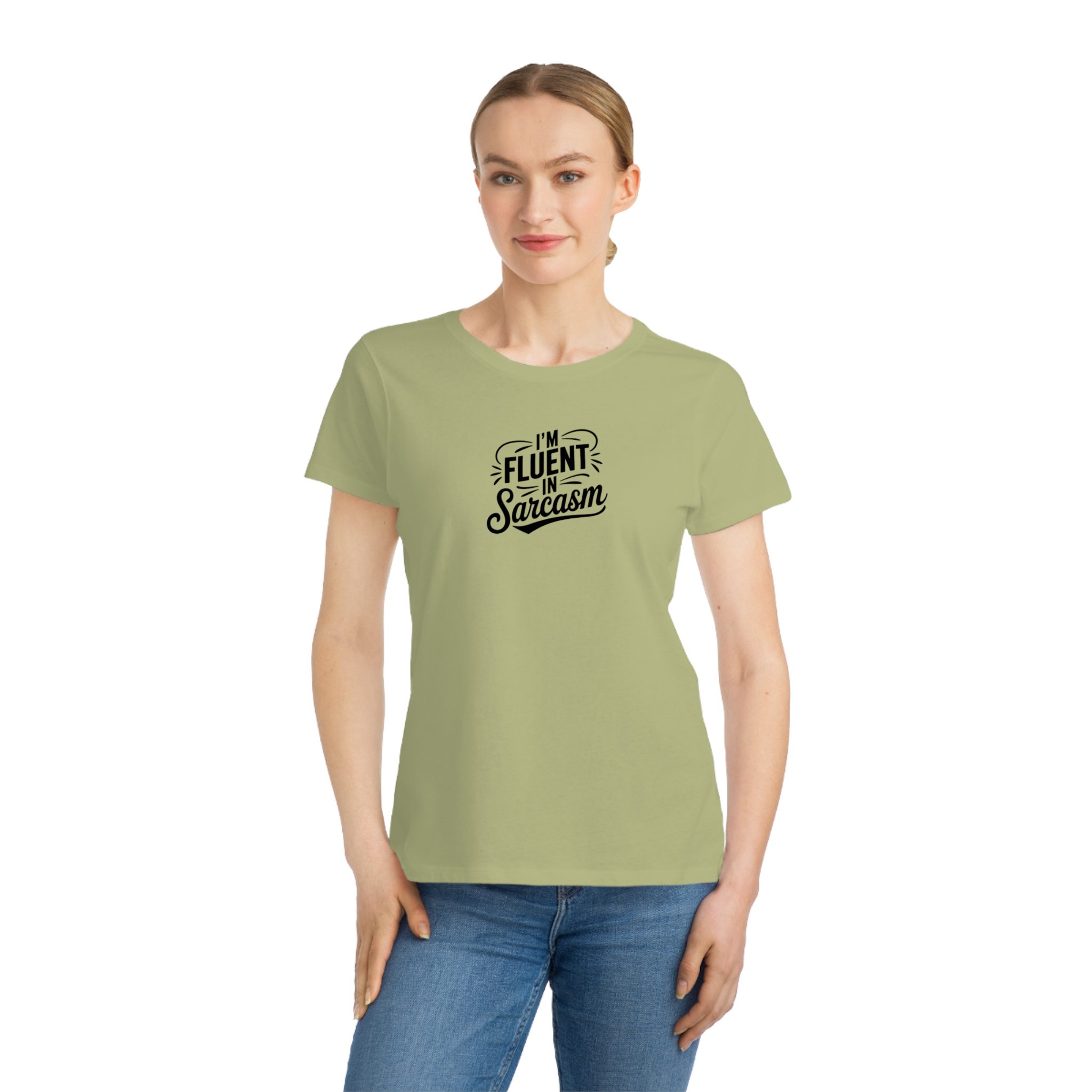 I'm Fluent in Sarcasm - Women's Fitted T-Shirt; Organic Cotton - Image 8