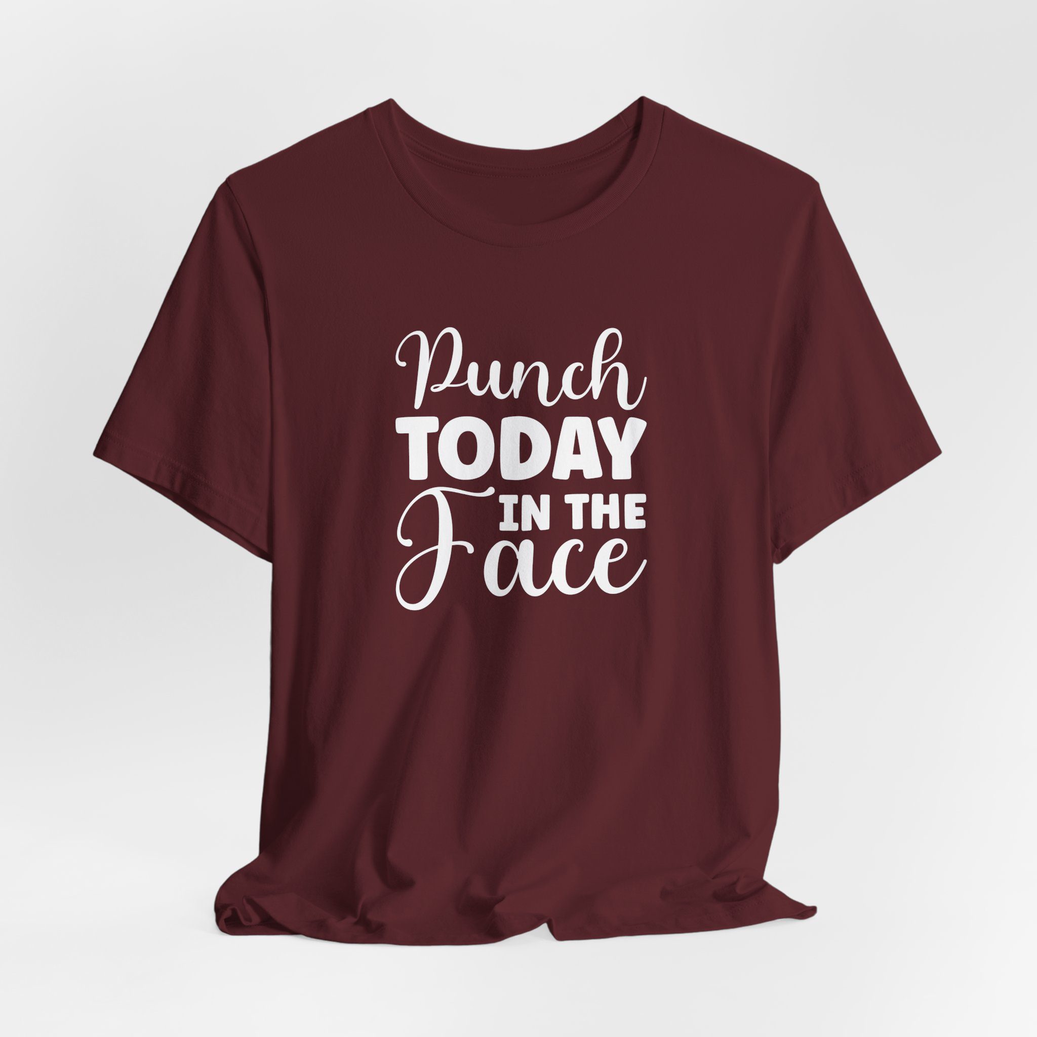 Punch Today in The Face - Unisex T-Shirt - Image 11