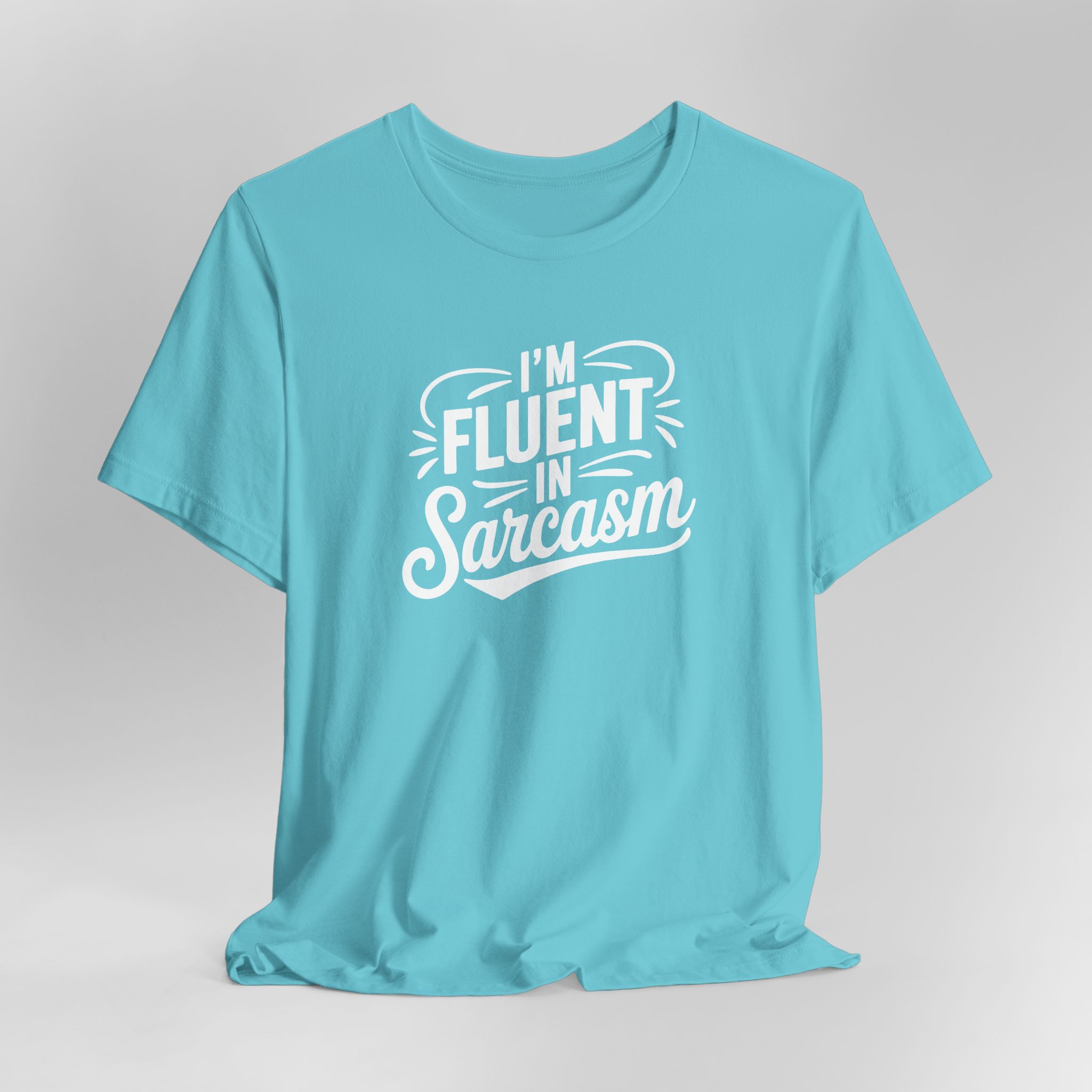 Fluent In Sarcasm - Image 6