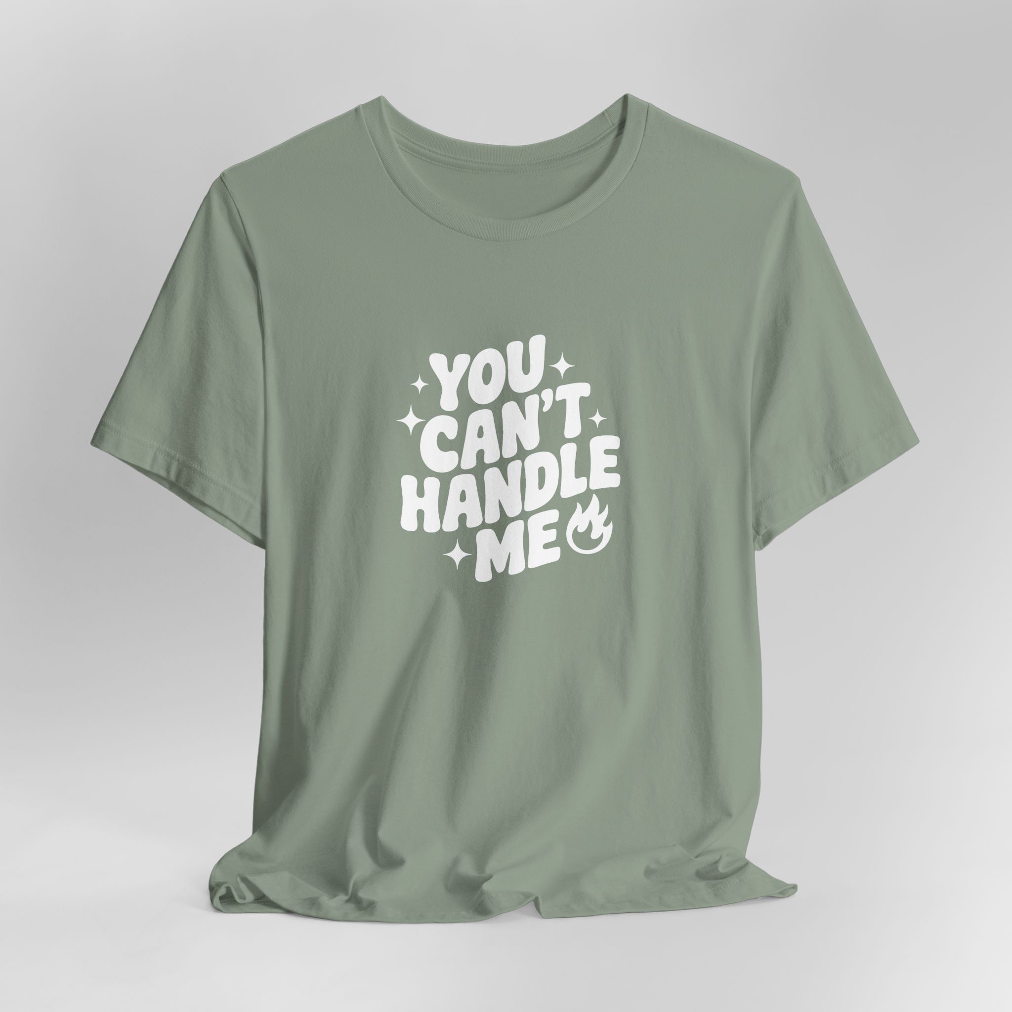 You Can't Handle Me - Unisex T-Shirt - Image 5